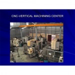 CNC-VERTICAL MACHINING CENTER - บริษัท เค พี เอส รับเบอร์โมลด์แอนด์พาร์ท จำกัด
